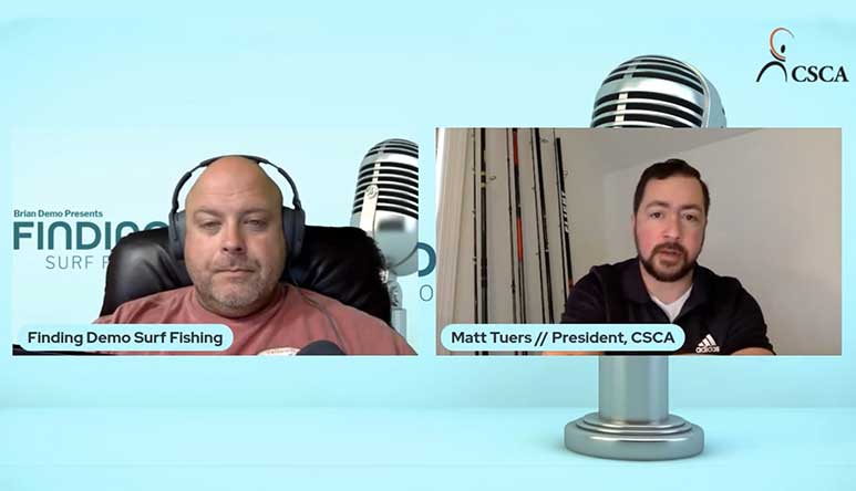 CSCA President Matt Tuers on Finding Demo Surf Fishing Podcast